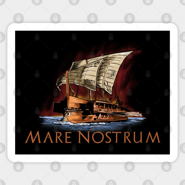 Ancient Rome Trireme - Mediterranean Sea - Mare Nostrum Sticker by Styr Designs